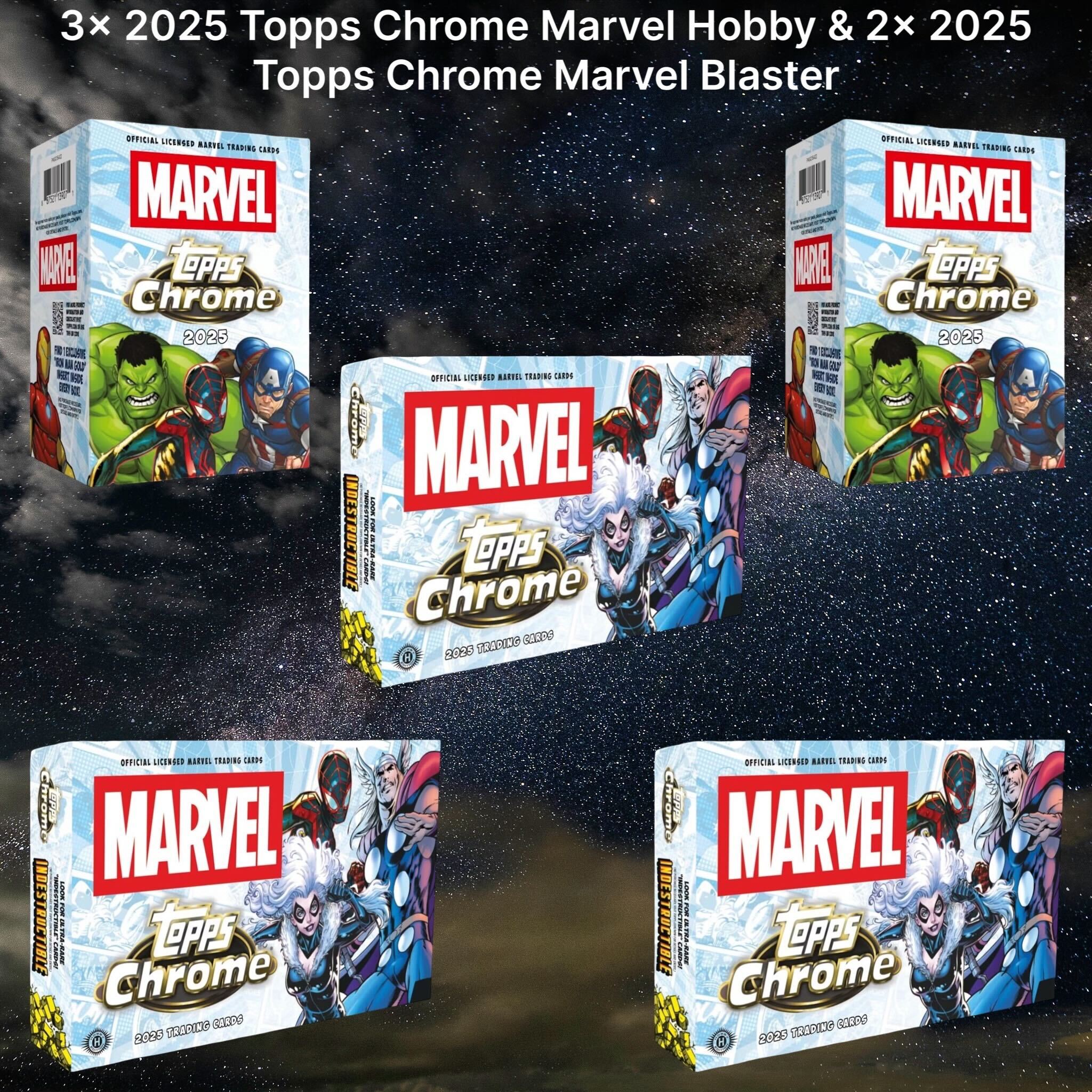 Marvel PYC Break 162 - 2025 Topps Chrome Marvel Hobby 3 box Blaster 2 Box