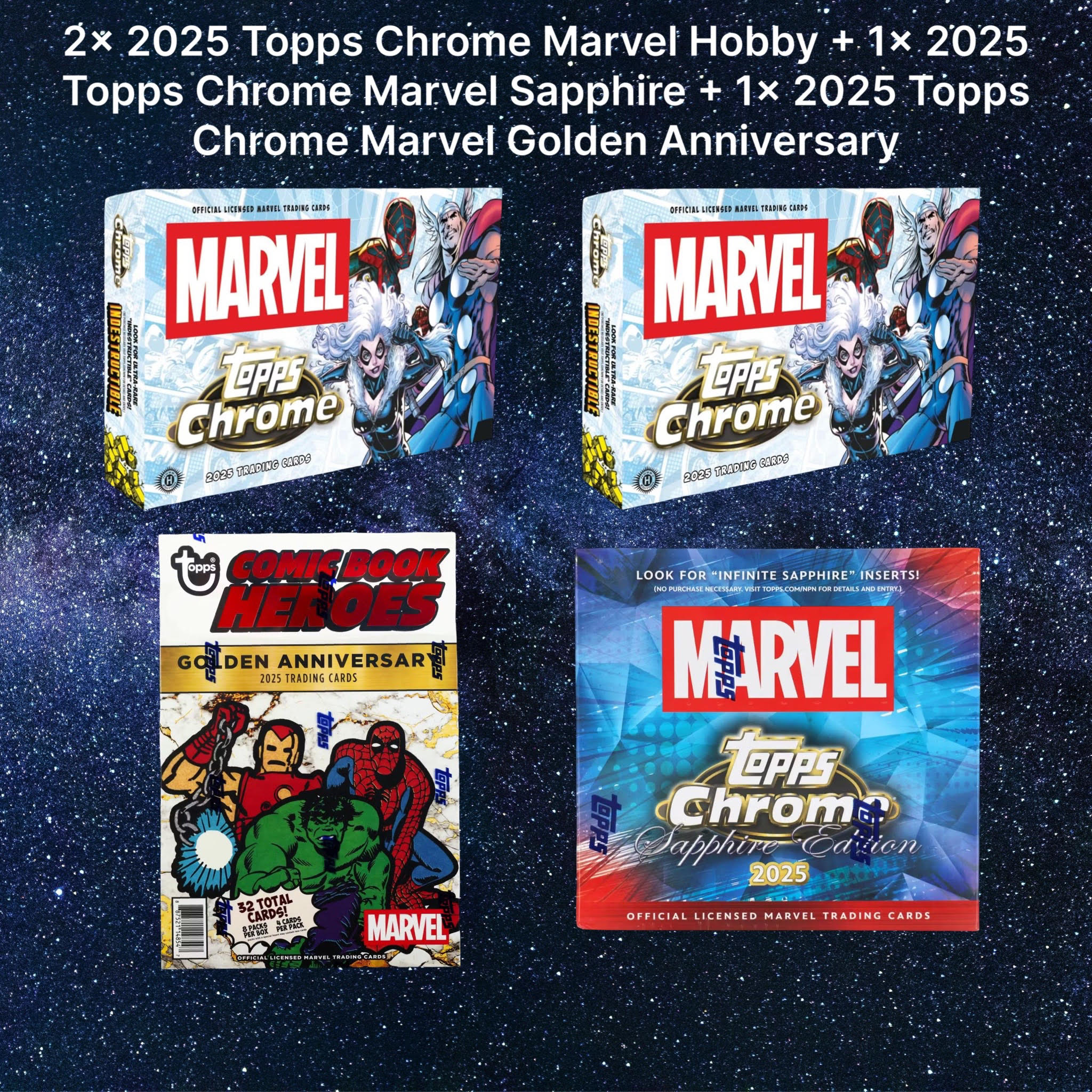 Marvel Break 190 - 2025 Topps Chrome Marvel Sapphire & Hobby 4 Box Pick Your Character